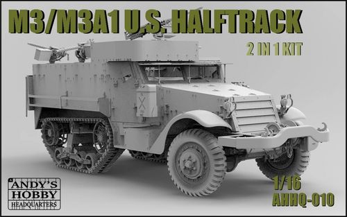 AHHQ/Takom 1:16 - M3 / M3A1 U.S. Halftrack 2 in 1